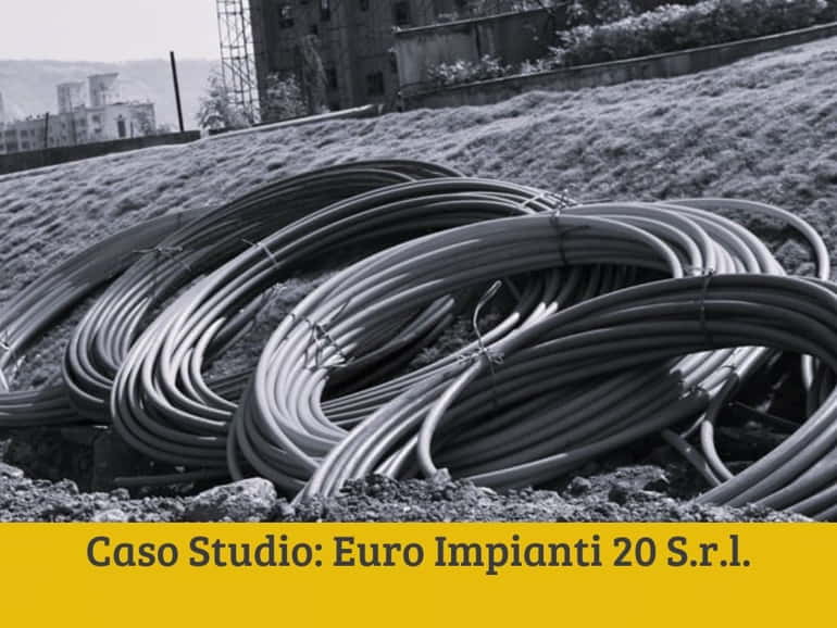 Caso studio Euro Impianti 20 S.r.l.