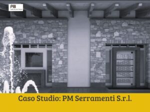 Caso studio PM Serramenti S.r.l. | SOAsemplice